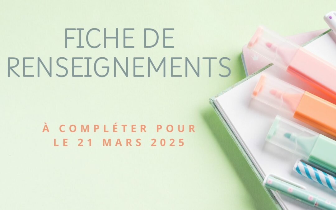 Fiche de renseignements – 1re secondaire 2025 – 2026